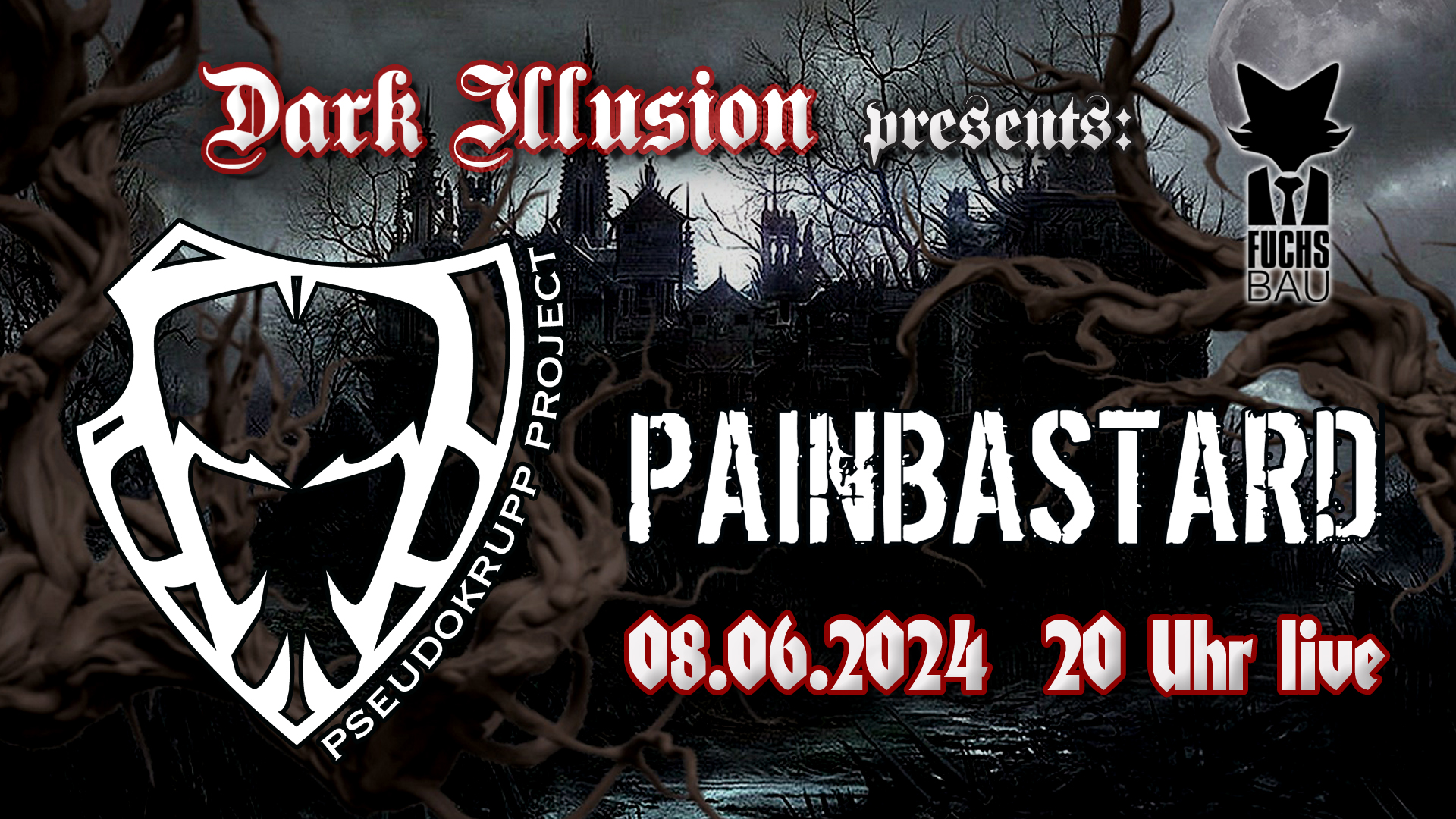 08.06.2024 Pseudokrupp Project & Painbastard Live + Aftershow Party
